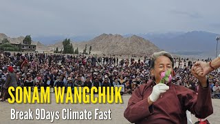 SONAM WANGCHUK | NDS | GROUND | AFTER | BREAK 9 DAYS | CLIMATE FAST sixthschedule