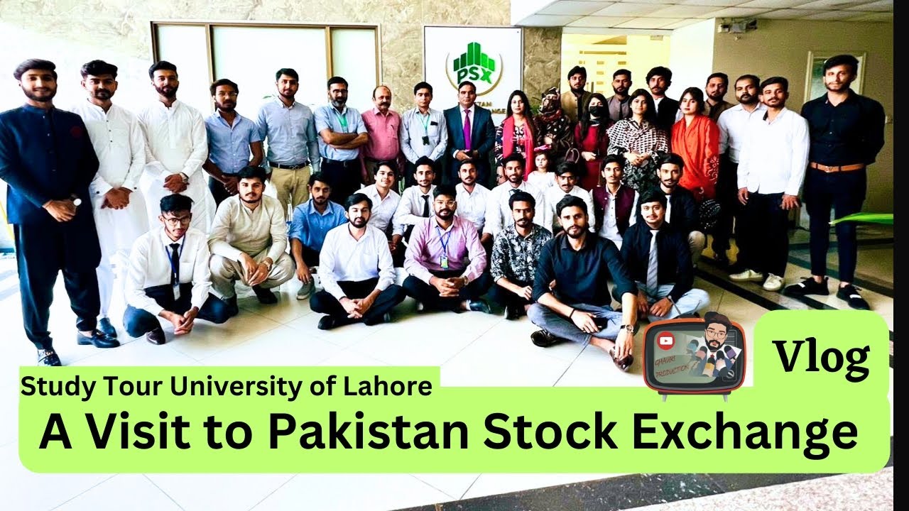 Pakistan Stock Exchange | Study Tour | Vlog | Daud Ghauri ...