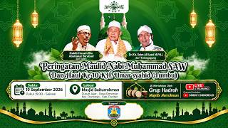 Live Streaming Peringatan Maulid Nabi Muhammad SAW & Haul Ke-10 KH. Umar Syahid (Tumbu) - 19/9/2026