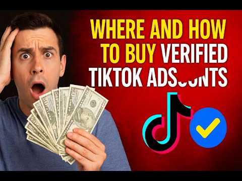 Where & How to Buy Verified TikTok Ads Accounts?