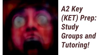 Mastering A2 Key (KET): Dive into Study Groups and Tutoring!