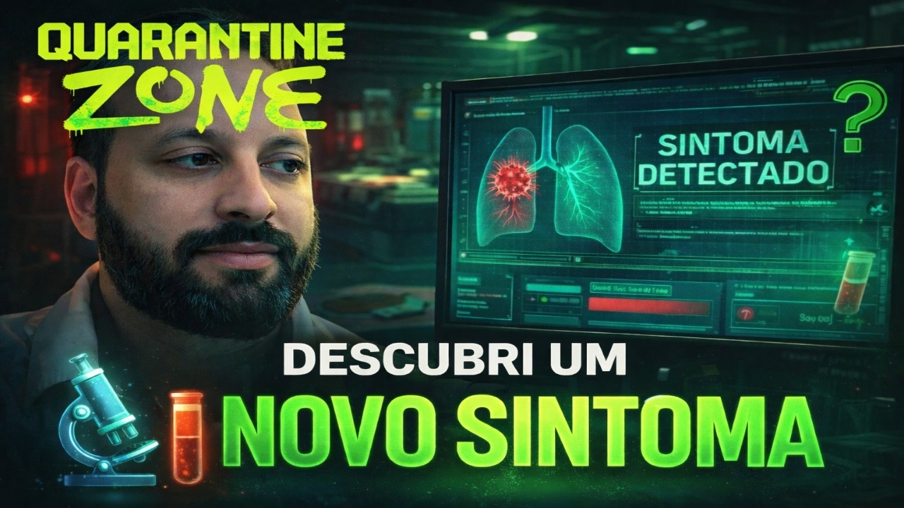DESCOBRIMOS UM NOVO SINTOMA | Quarantine Zone - Parte 5