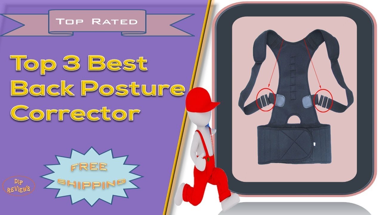 Top 3 Best Back Posture Corrector