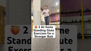 🍑 2 Standing Glute Exercises for a Stronger Butt