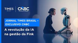 TIMES BRASIL · CNBC — Fhinck reduz quadro em 88% e dobra faturamento com estratégia AI First