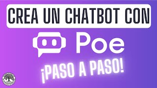 ¡CREA un #CHATBOT con #IA en POE paso a paso! @edreirobles