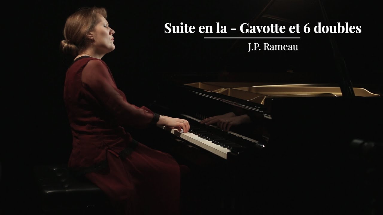 J.P. Rameau - Suite en la : Gavotte et 6 doubles