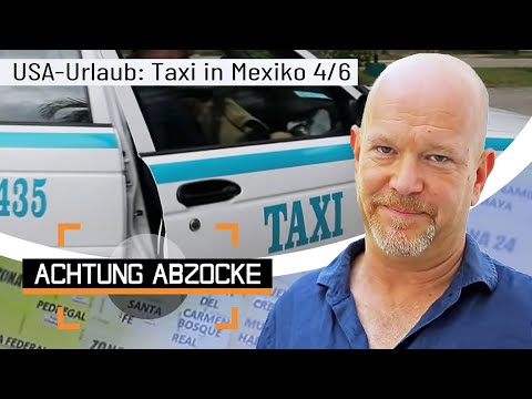 Einheimische vs. Touristen: Fiese Taxi-Abzocke in Mexiko! | 4/6 | Achtung Abzocke | Kabel Eins