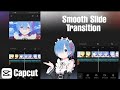 Smooth slide transition capcuttutorial