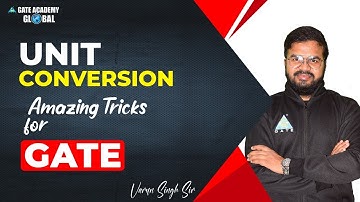 Unit Conversion Amazing Tricks for GATE | How to do Unit conversions effectively