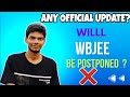 Will wbjee be postponed   loksabha election  educid