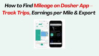How to Find Mileage on Dasher App - Track Trips Earnings per Mile Export