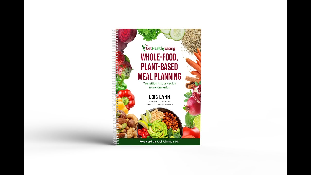 Whole-Food, Plant-Based Meal Planning Book Launch Video 1 of 7