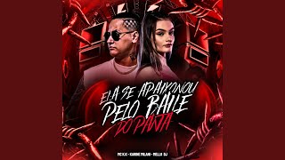 Ela se Apaixonou pelo Baile do Panta