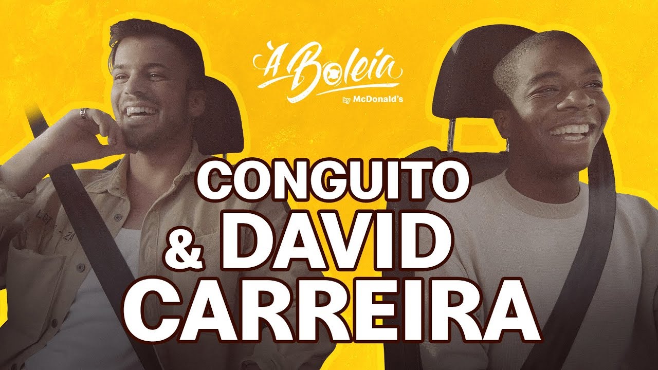 À Boleia by McDonald's: com Conguito & David Carreira
