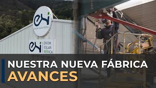 Conócelos: Avance de los trabajos de nuestra nueva fábrica de paneles solares en Langreo, Asturias