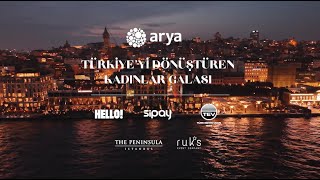 Arya Türkiyeyi Dönüştüren Kadınlar Galası