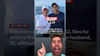 Billionaire David Geffen, 82, Files For Divorce From  Go-go Dancer Husband, 32, Without A Prenup!