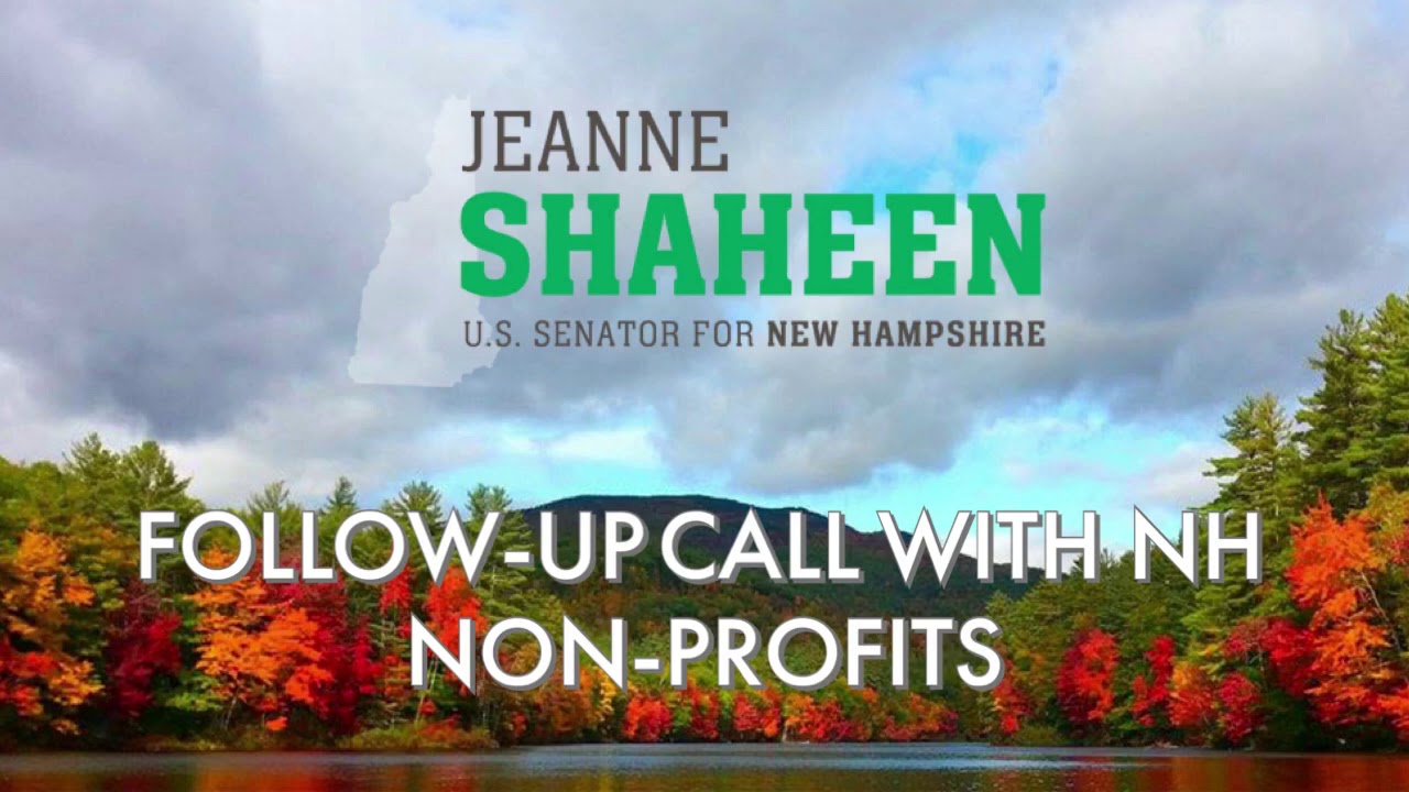 Shaheen Holds Follow-up Call with NH Non-Profits