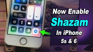 How to Get Shazam Feature in iPhone 5s & 6 - NOW Enable Shazam Feature in iPhone 5s&6 on iOS12. screenshot 5