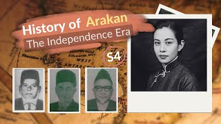 Arakan and Rohingya History Series 4