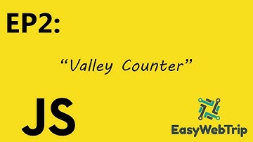 JS Challenges | EP2:Counting Valleys