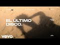 Carlos Vives - El Último Disco (Official Lyric Video)