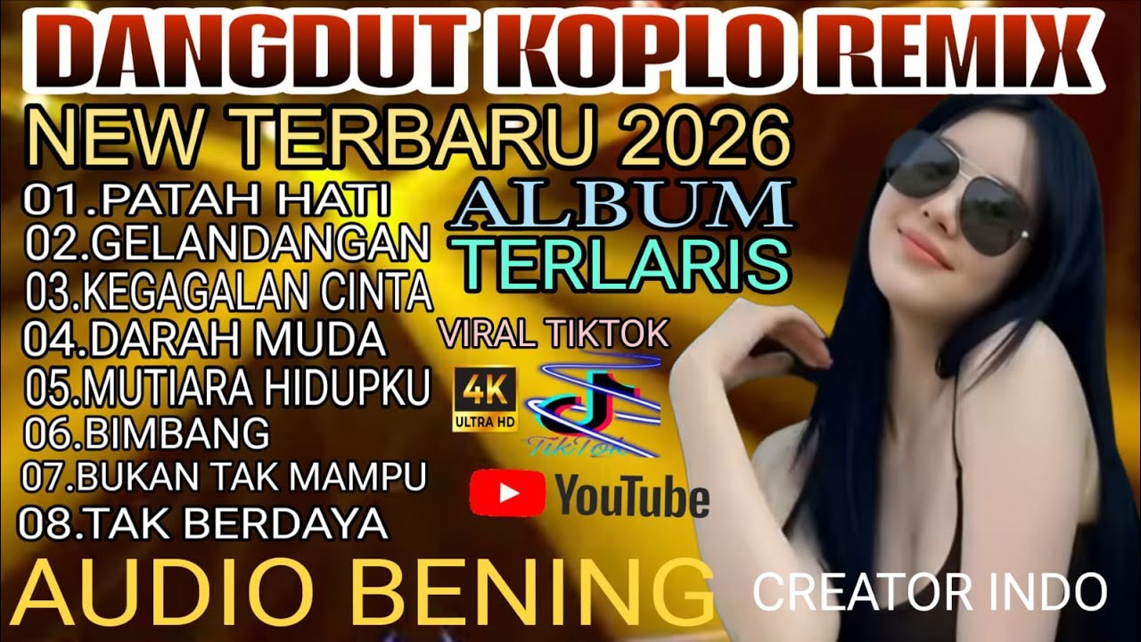 PATAH HATI ll GELANDANGAN ll DANGDUT KOPLO REMIX FULL BASS ALBUM PILIHAN 