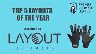 PUL Top 5 Layouts 2019 Presented by Layout Gloves