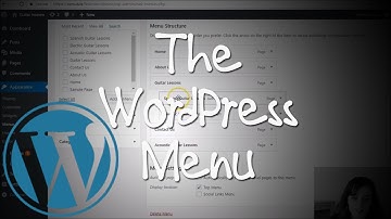 The WordPress Menu: How to Create, Add Pages, Edit, Dropdowns and More!