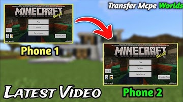 How To Transfer Your Old Minecraft World Frome One Device To Another Device 