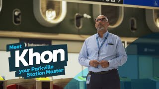 Meet Khon, your Parkville Station Master