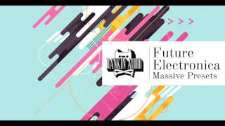 Future Electronica Massive Presets