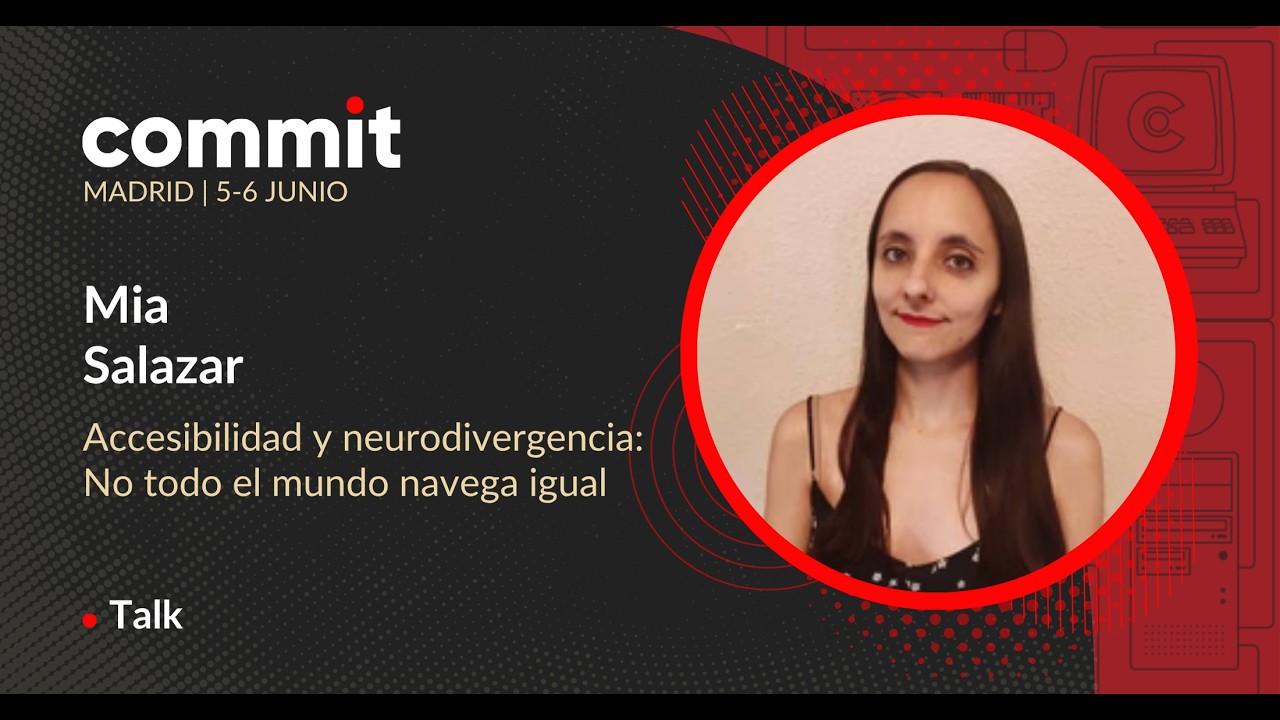 Neurodivergencia y Accesibilidad: No todo el mundo navega igual