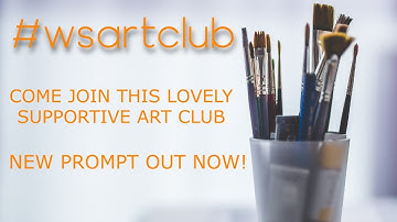 #wsartclub NEW PROMPT OUT NOW! It
