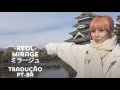 Reol - ミラージュ(mirage) Tradução PT-BR / legendas