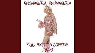 Video thumbnail of "Roby Pagani - Buonasera, buonasera (Sigla Tv "Doppia Coppia" 1969)"