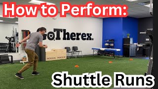 How to Perform: Shuttle Runs