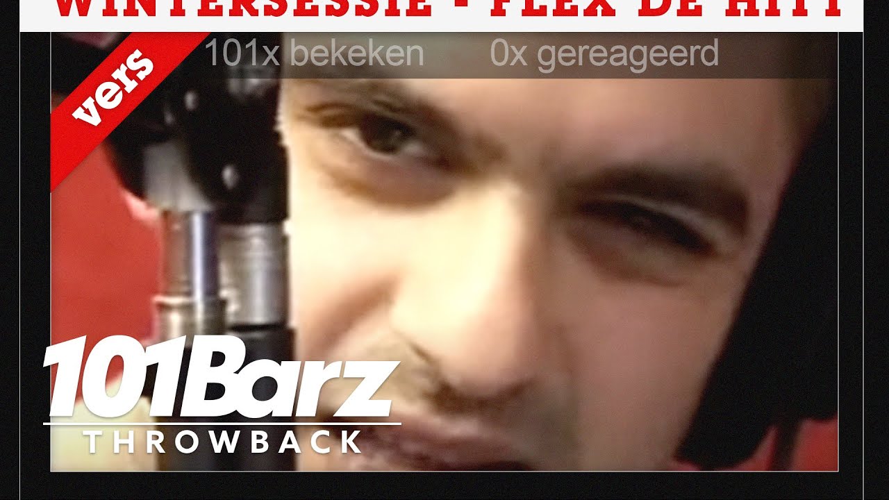 #TBT - Flex de Hittespitter | Throwback Sessie | 101Barz