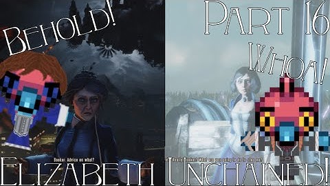 Level: Max - Elizabeth Unchained! - Part 16 - Comstock House - Let