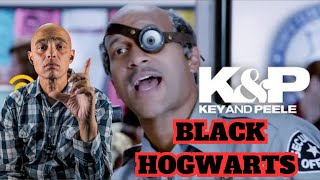 Key and Peele - Black HOGWARTS - Reaction #tv #react #comedy