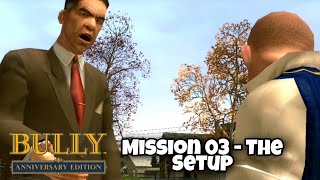 Bully: Anniversary Edition - Mission #3 - The Setup Walkthrough