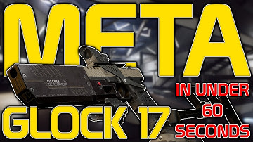 Meta GLOCK 17 Build Guide - Meta by the Minute - Escape From Tarkov