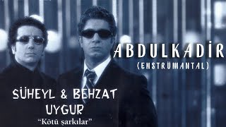 Süheyl & Behzat Uygur - Abdülkadir (Enstrümantal) -  Resimi