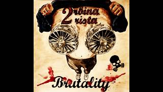 2Rbina 2Rista - Пролог