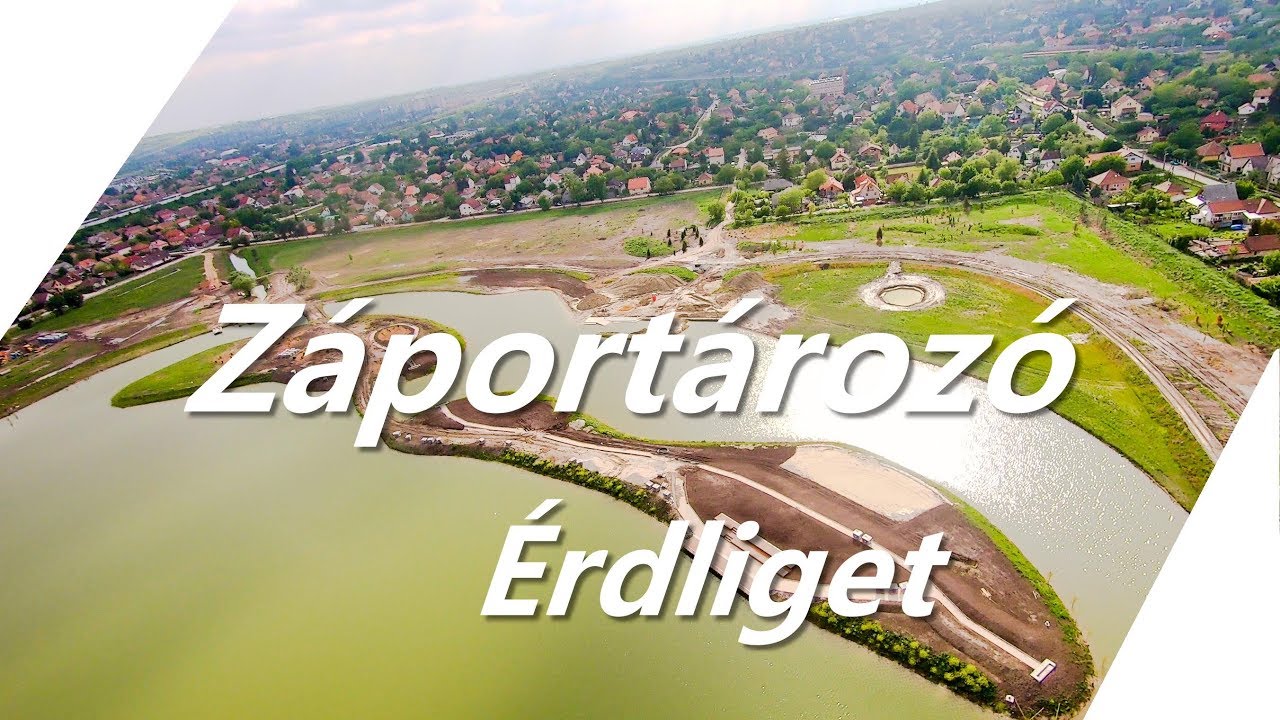 Záportározó és szabadidőpark - Érd - 2019/05 havi munkálatok