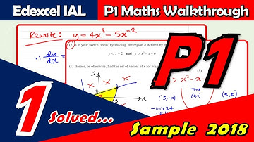 P1 Edexcel Sample 2018 | Question 1 Walkthrough | Differentiation & Integration (IAL Maths WMA11)