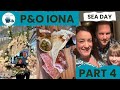 P & O Iona Easter Cruise 2024 Part 4 Sea Day 2 HD 1080p