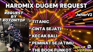 TITANIC X CINTA SEJATI NONSTOP DUGEM HARDMIX REQUEST BY (ROYONTOP)