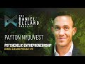 Payton Nyquvest: Psychedelic Entrepreneurship | Daniel Cleland Podcast #11